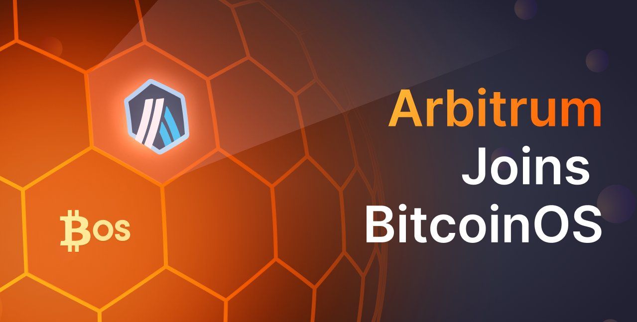 Arbitrum Announces BitcoinOS Integration to Bridge Bitcoin and Ethereum