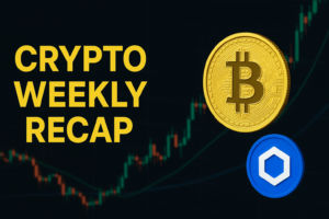 Crypto Weekly Recap