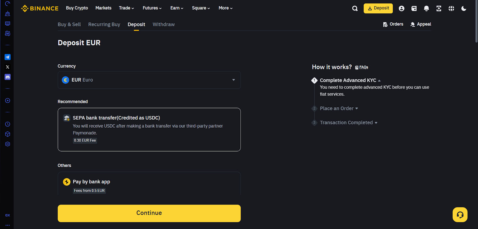 Screenshot of the Binance deposit interface for Euro (EUR). The selected currency is EUR, and users are prompted to complete Advanced KYC before using fiat services. The recommended method is SEPA bank transfer, which credits the account in USDC via Binance’s third-party partner Paymonade, with a €0.30 fee. An alternative option allows payment via a banking app with fees from €0.50. A yellow “Continue” button is shown at the bottom of the screen.