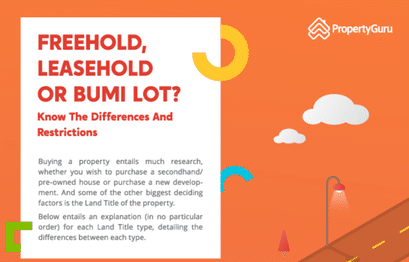 Freehold, leasehold, Bumi lot? Know The differences and restrictions